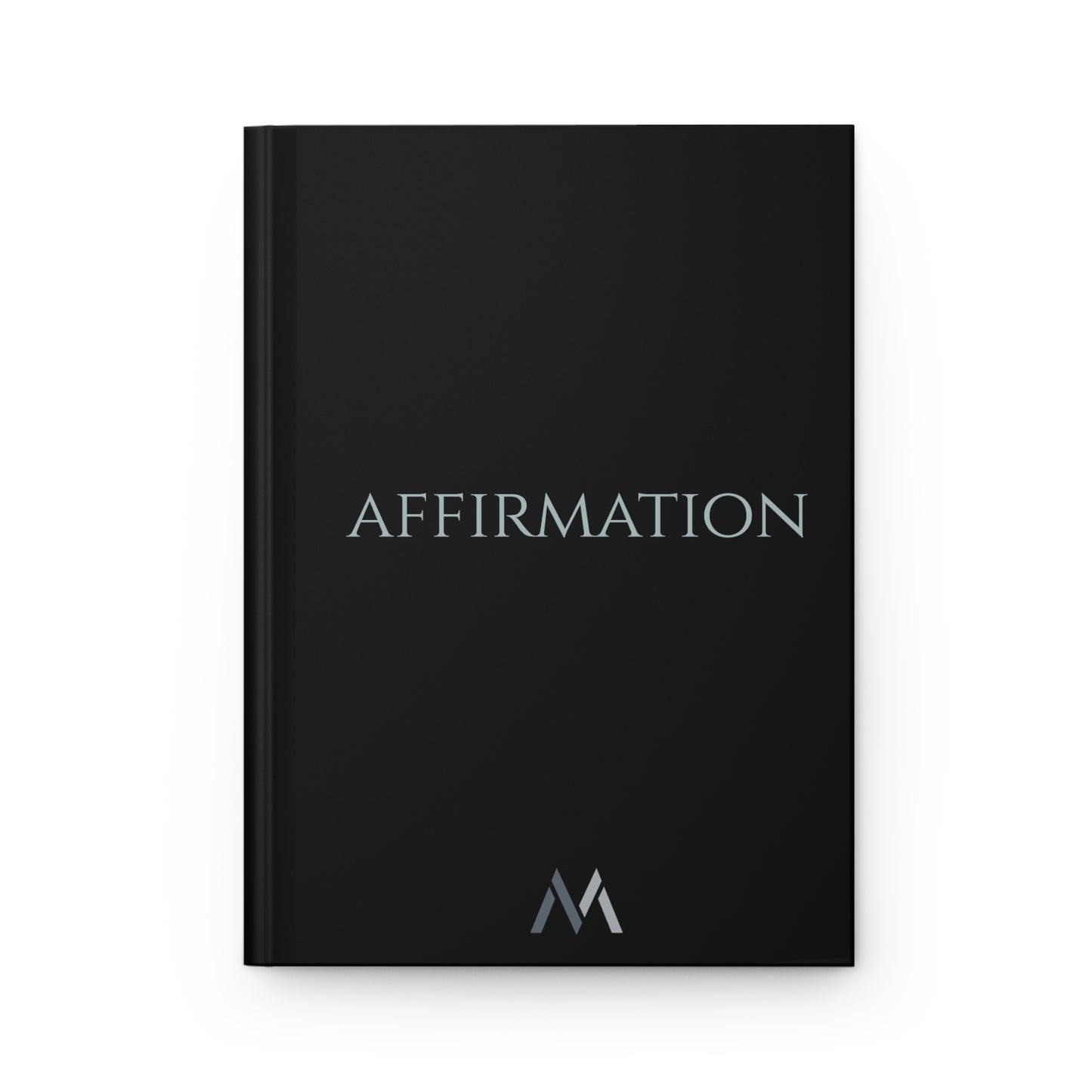 "AFFIRMATION" Hard Cover Matte Black Journal