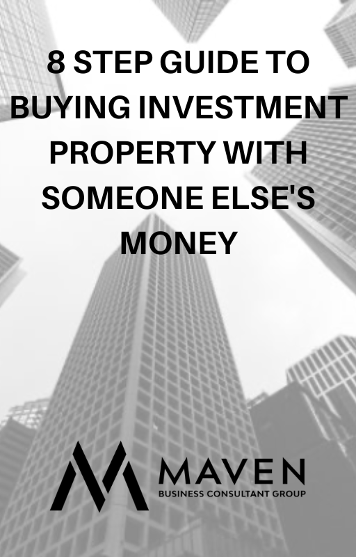8 Step Guide To Buying Investment Property With Some Else's Money (Audio E-Book)